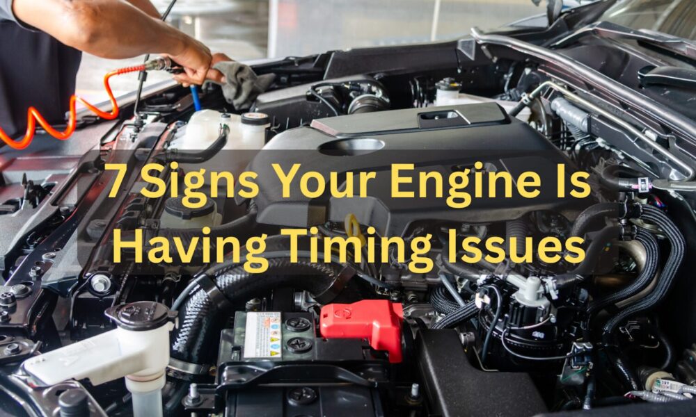 7-signs-your-engine-is-having-timing-issues